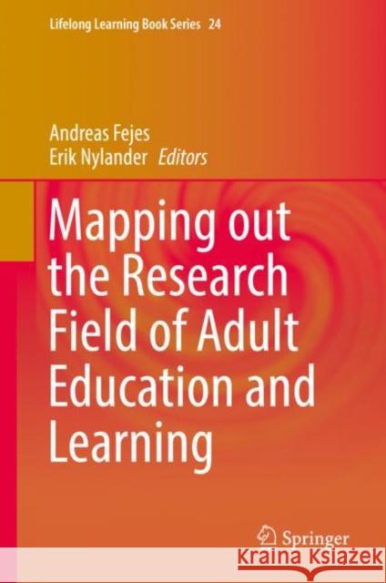 Mapping Out the Research Field of Adult Education and Learning Fejes, Andreas 9783030109455 Springer - książka