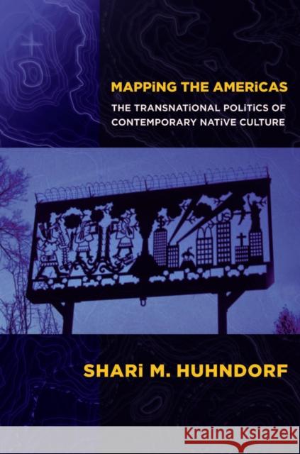 Mapping the Americas Huhndorf, Shari M. 9780801448003 Cornell University Press - książka