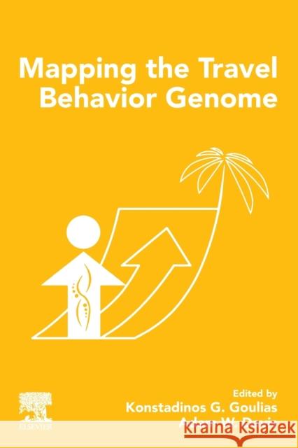 Mapping the Travel Behavior Genome Konstadinos G. Goulias Adam W. Davis 9780128173404 Elsevier - książka