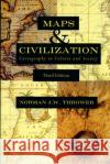 Maps & Civilization: Cartography in Culture and Society Thrower, Norman J. W. 9780226799742 University of Chicago Press