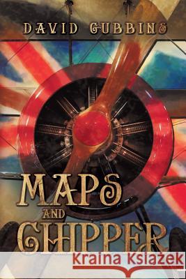 Maps and Chipper David Gubbins 9781625164216 Strategic Book Publishing - książka