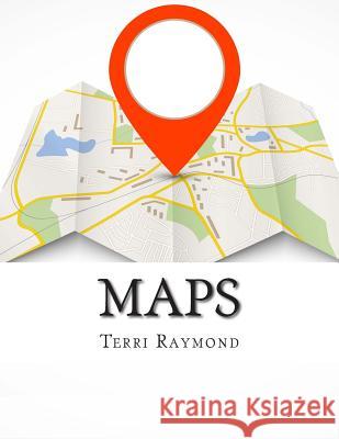 Maps: (Second Grade Social Science Lesson, Activities, Discussion Questions and Quizzes) Raymond, Terri 9781503000384 Createspace - książka