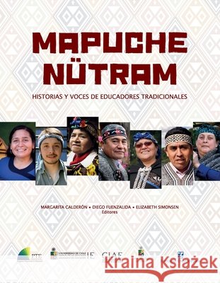 Mapuche N?tran Margarita Calder?n Diego Fuenzalida Elizabeth Simonsen 9789561129863 Editorial Universitaria de Chile - książka
