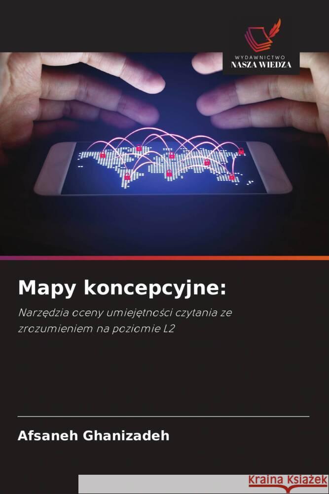 Mapy koncepcyjne: Ghanizadeh, Afsaneh 9786202857642 Wydawnictwo Bezkresy Wiedzy - książka