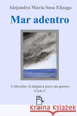 Mar adentro Alejandra Maria Sos 9781546745075 Createspace Independent Publishing Platform - książka