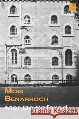 Mar De Sefarad: Poemas Benarroch, Mois 9781519012289 Independently Published - książka