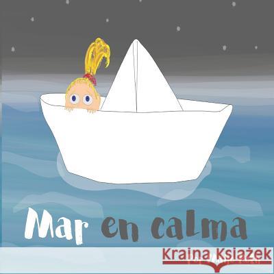 Mar en calma Roth, Maijo 9781093700121 Independently Published - książka