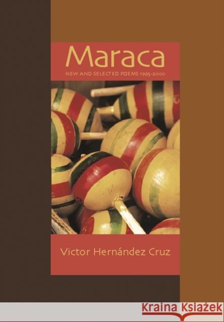 Maraca: New & Selected Poems 1966-2000 Victor Hernandez Cruz 9781566891226 Coffee House Press - książka