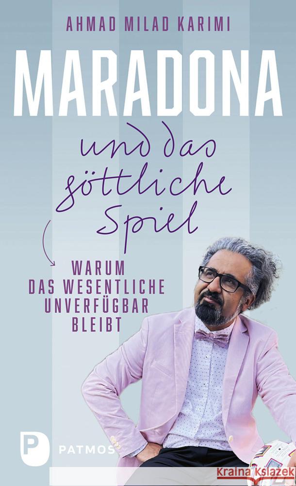 Maradona und das göttliche Spiel Karimi, Ahmad Milad 9783843614122 Patmos Verlag - książka