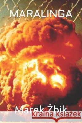 Maralinga Marek Żbik 9798535907819 Independently Published - książka