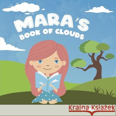 Mara's Book of Clouds Mira Tasich 9781687043184 Independently Published - książka