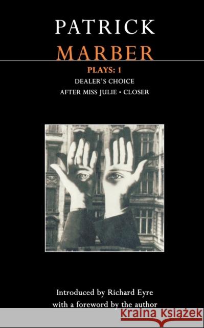 Marber Plays: 1: After Miss Julie; Closer; Dealer's Choice Marber, Patrick 9780413774279  - książka