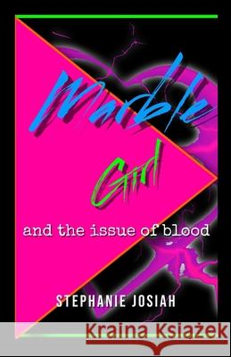 Marble Girl: and the Issue of Blood Stephanie Josiah 9780557945405 Lulu.com - książka