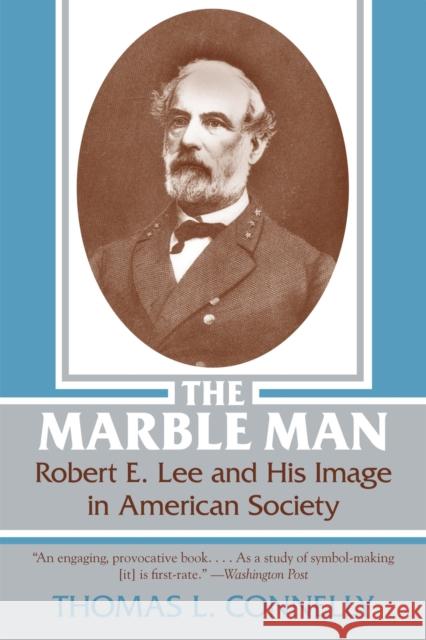 Marble Man Thomas Lawrence Connelly 9780807104743 Louisiana State University Press - książka