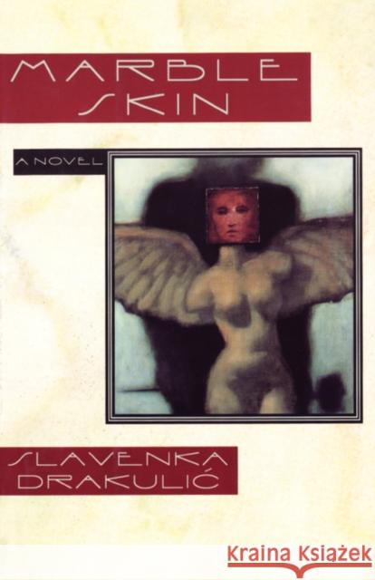 Marble Skin Slavenka Drakulic 9780393331486 W. W. Norton & Company - książka