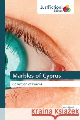 Marbles of Cyprus Alaa Elgadi 9786137388266 Justfiction Edition - książka
