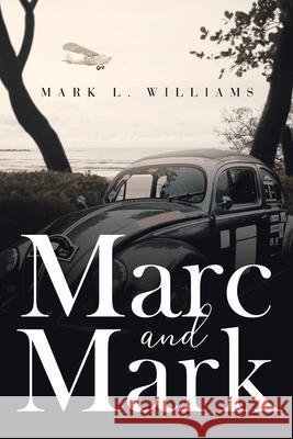 Marc and Mark Mark L. Williams 9781952835759 Book Vine Press - książka