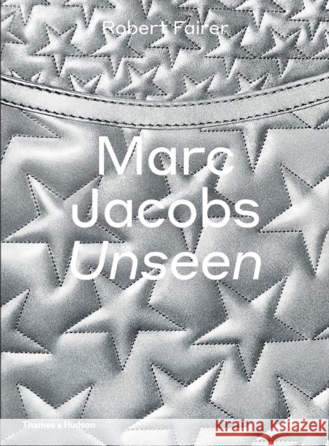 Marc Jacobs: Unseen Robert Fairer 9780500021606 Thames & Hudson Ltd - książka