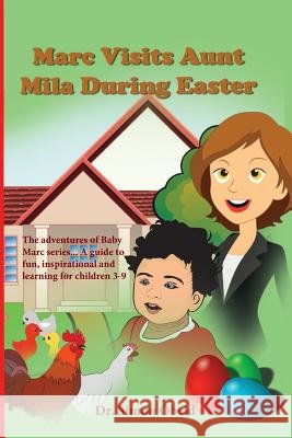 Marc visits aunt Mila during Easter Obeid, Simon 9781984940025 Createspace Independent Publishing Platform - książka