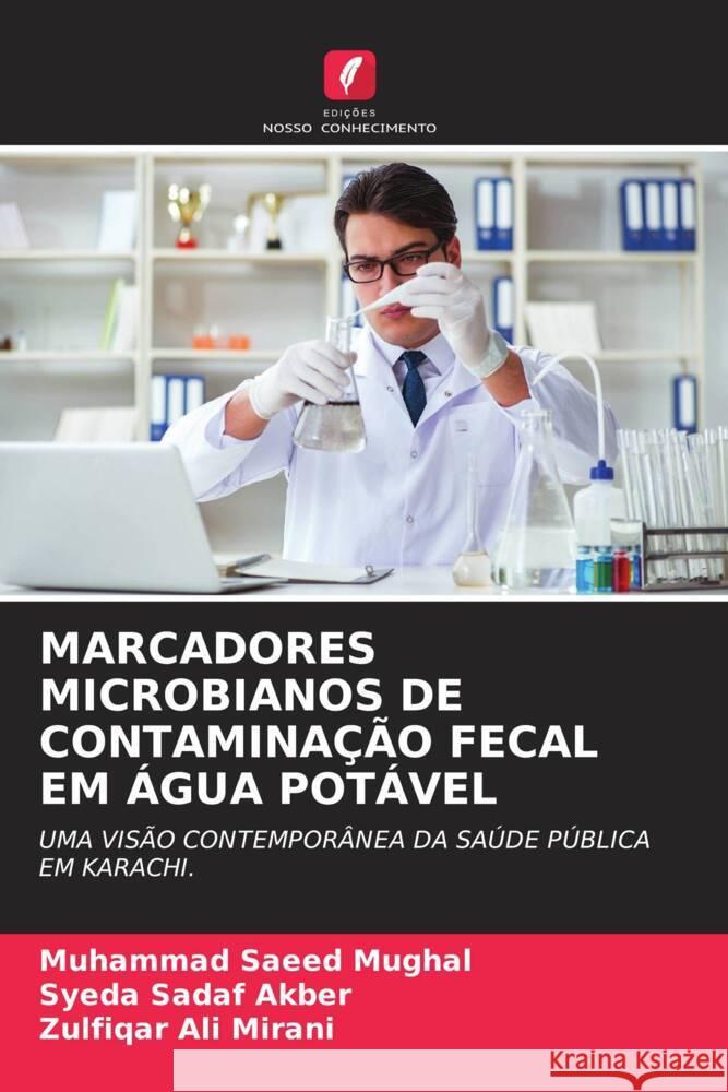 Marcadores Microbianos de Contamina??o Fecal Em ?gua Pot?vel Muhammad Saee Syeda Sada Zulfiqar Al 9786207367795 Edicoes Nosso Conhecimento - książka