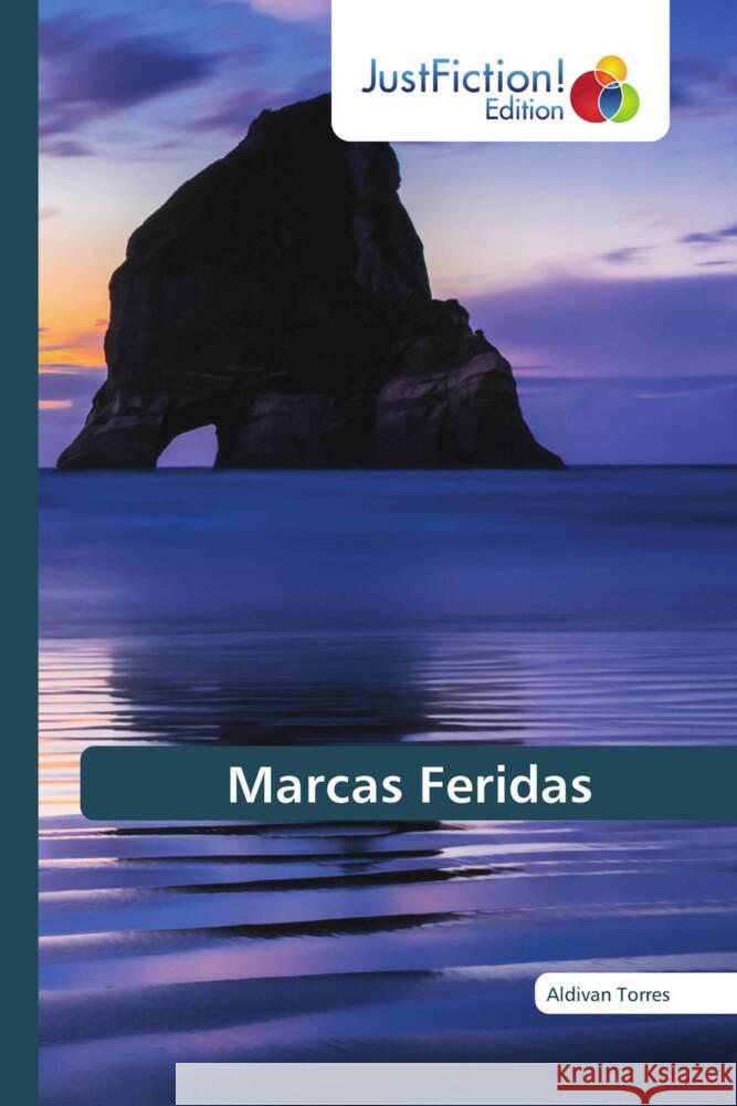 Marcas Feridas Torres, Aldivan 9786206749523 JustFiction Edition - książka