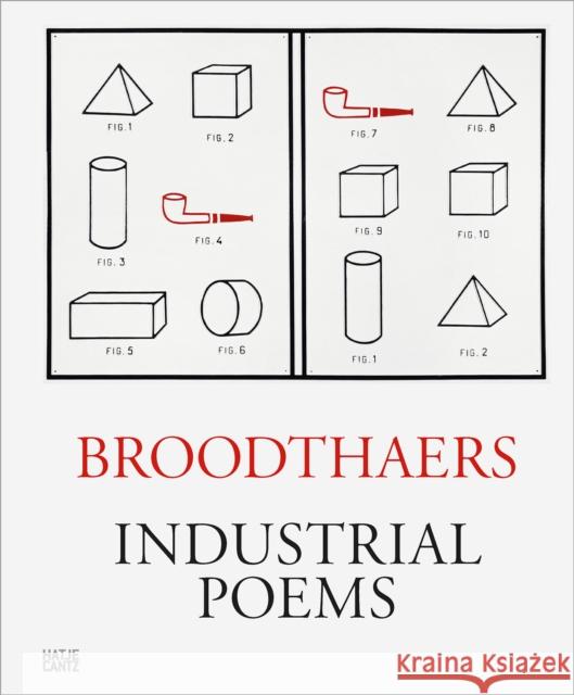 Marcel Broodthaers: Industrial Poems: The Complete Catalogue of the Plaques 1968-1972 Broodthaers, Marcel 9783775751322 Hatje Cantz - książka