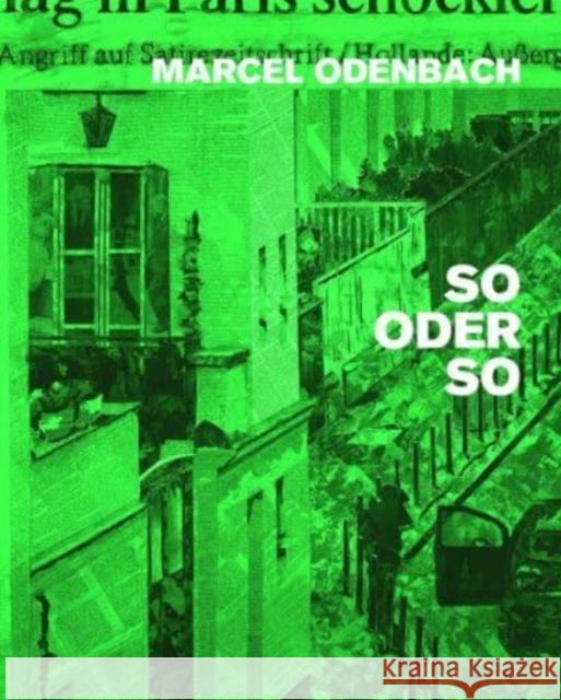 Marcel Odenbach: So Oder So Gaensheimer, Susanne 9783777438276 Hirmer Verlag - książka