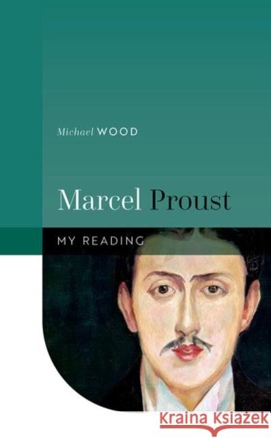 Marcel Proust Michael (Professor Emeritus of English and Comparative Literature, Princeton University) Wood 9780192845825 Oxford University Press - książka