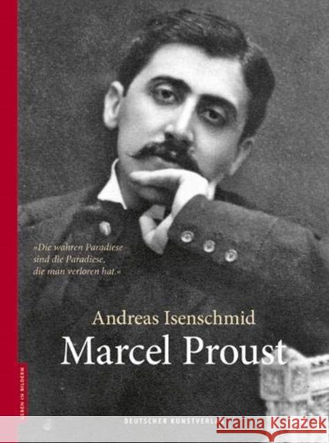 Marcel Proust Isenschmid, Andreas 9783422073982 Deutscher Kunstverlag - książka