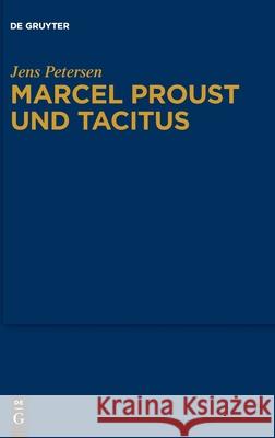 Marcel Proust Und Tacitus Jens Petersen 9783110647037 De Gruyter - książka