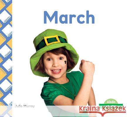 March Julie Murray 9781532100178 Abdo Kids Junior - książka