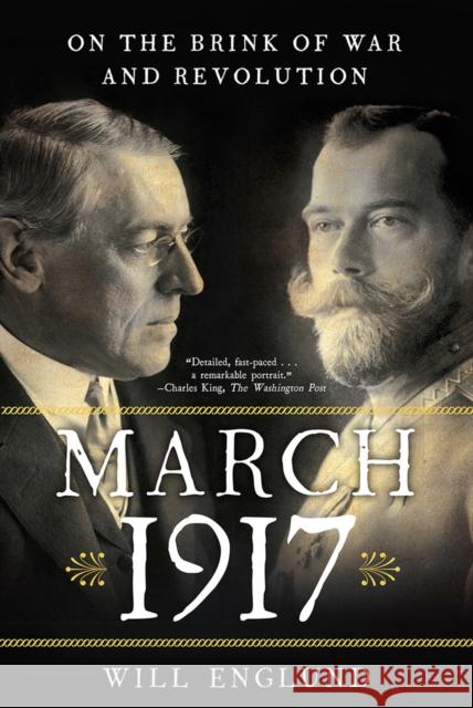 March 1917: On the Brink of War and Revolution Will Englund 9780393355673 W. W. Norton & Company - książka