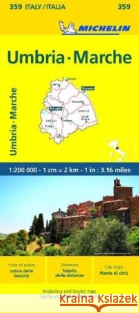 Marche & Umbria - Michelin Local Map 359 Michelin 9782067258969 Michelin Editions des Voyages - książka