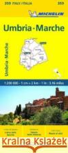 Marche & Umbria - Michelin Local Map 359 Michelin 9782067258969 Michelin Editions des Voyages