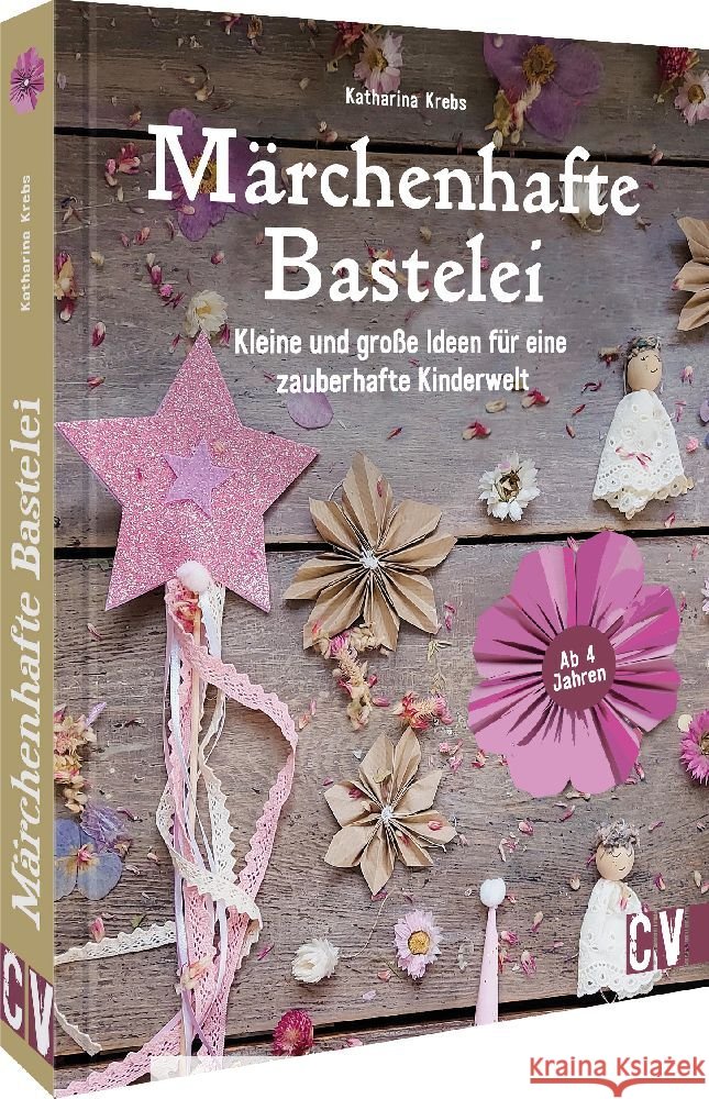 Märchenhafte Bastelei Krebs, Katharina 9783841103024 Christophorus - książka
