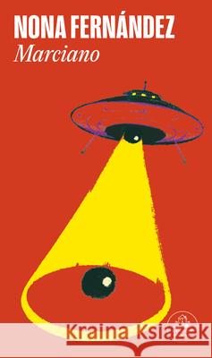 Marciano / Martian Nona Fern?ndez 9788439744054 Literatura Random House - książka