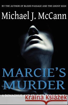 Marcie's Murder Michael J. McCann 9780987708724 Plaid Raccoon Press - książka