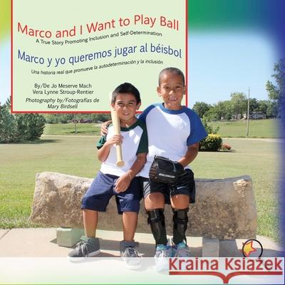 Marco and I Want To Play Ball/Marco y yo queremos jugar al béisbol Mach, Jo Meserve 9781944764159 Finding My Way Books - książka