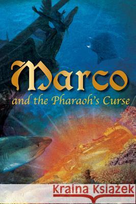 Marco and the Pharaoh's Curse Mr Paul Purnell 9781987791174 Createspace Independent Publishing Platform - książka