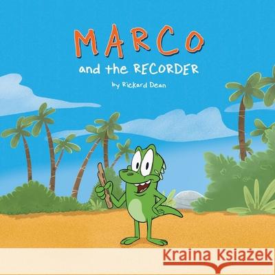 Marco and the Recorder Rickard D. Schoenradt 9780578821566 Rickard Dean Schoenradt - książka