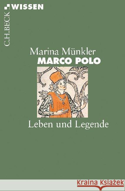 Marco Polo : Leben und Legende Münkler, Marina 9783406676826 Beck - książka