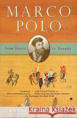 Marco Polo: From Venice to Xanadu Laurence Bergreen 9781400078806 Vintage Books USA - książka