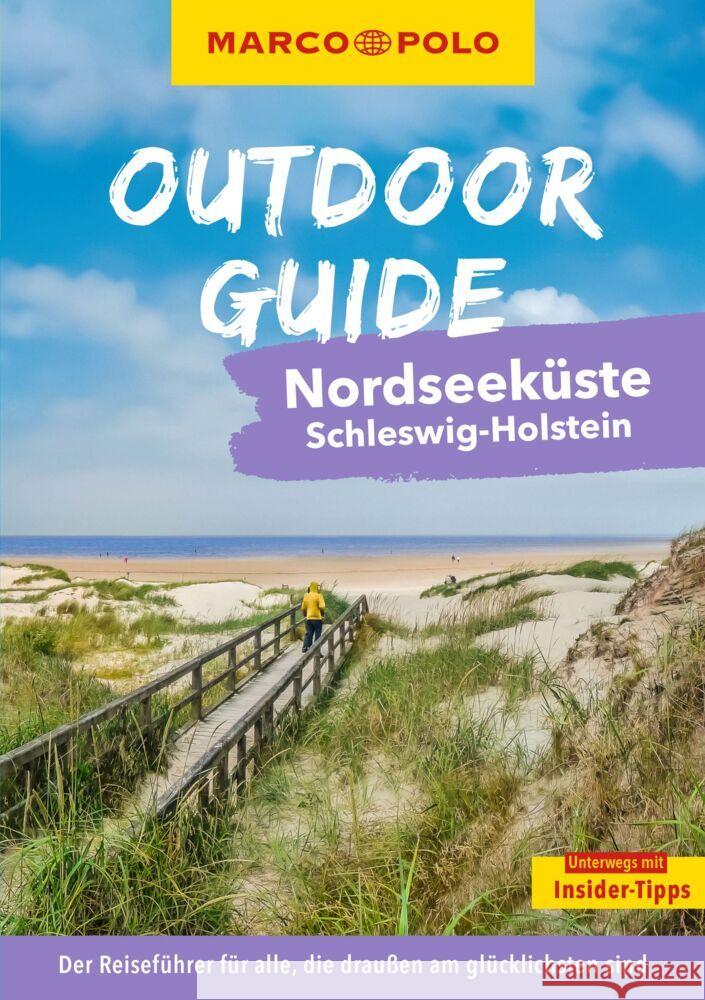 MARCO POLO OUTDOOR GUIDE Reiseführer Nordseeküste Schleswig-Holstein Lachenmann, Bürte 9783575019233 Mairdumont - książka