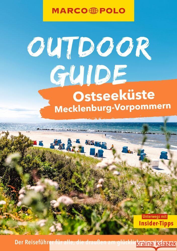 MARCO POLO OUTDOOR GUIDE Reiseführer Ostseeküste Mecklenburg-Vorpommern Lendt, Christine 9783575021007 MARCO POLO ein Imprint von MAIRDUMONT - książka
