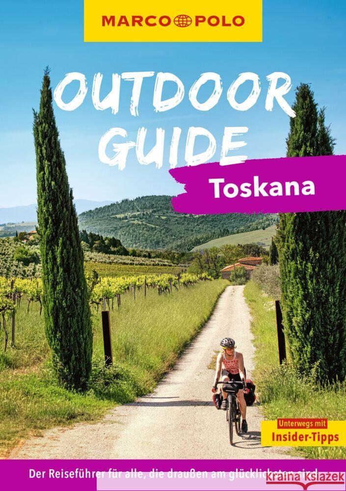 MARCO POLO OUTDOOR GUIDE Reiseführer Toskana Fleschhut, Maximilian 9783575021847 MARCO POLO ein Imprint von MAIRDUMONT - książka