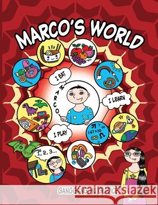 Marco's World: A Funny Asian American Graphic Novel for Smart Kids and Reluctant Readers Ganggang Hu Guidice Ganggang Hu Guidice 9781953263438 Relevant Publishers LLC - książka