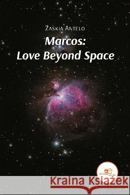 MARCOS: LOVE BEYOND SPACE: 2022 Zaskia Mercado, Europe Books 9791220116213 Europe Books - książka