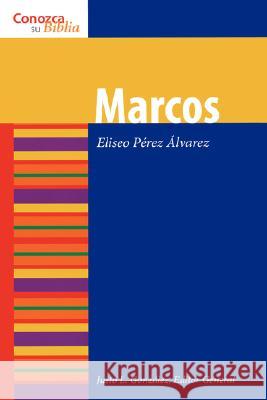 Marcos (Mark) Alvarez, Eliseo Perez 9780806653358 Augsburg Fortress Publishers - książka