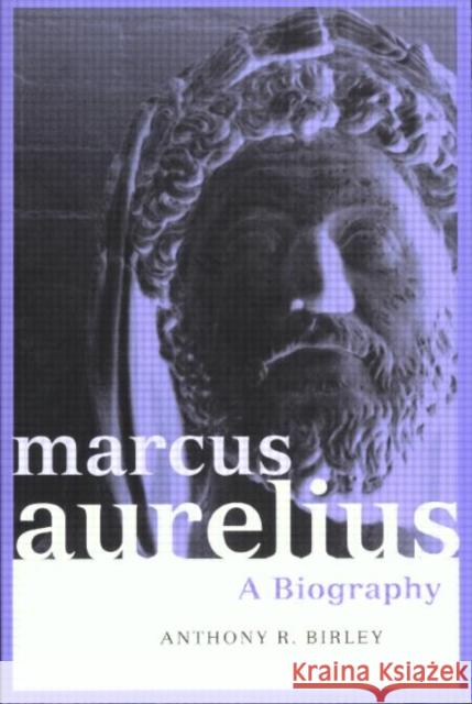 Marcus Aurelius: A Biography Birley, Anthony R. 9780415171250  - książka