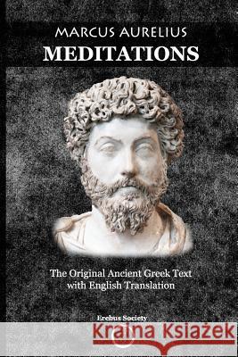 Marcus Aurelius Meditations: The Original Ancient Greek Text with English Translation Constantin Vaughn 9780993328442 Erebus Society - książka